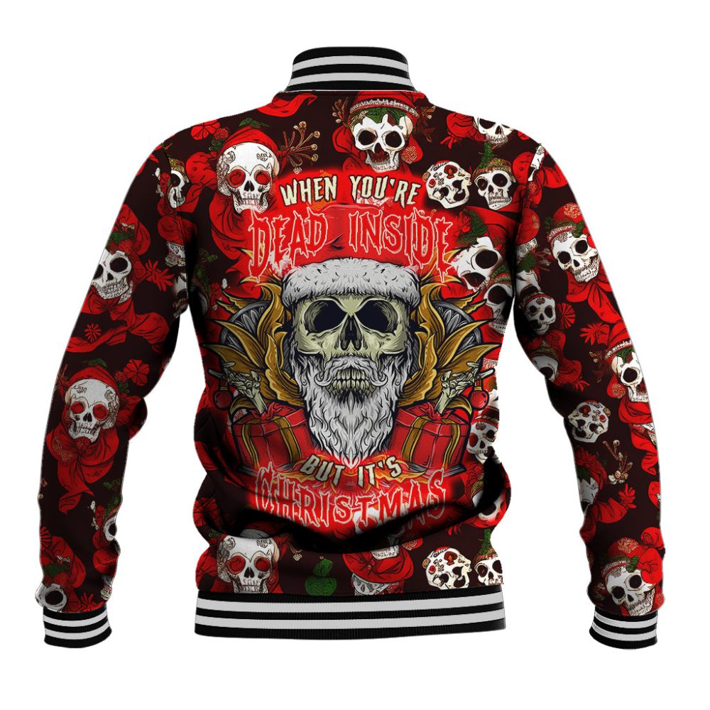 Christmas Skull Baseball Jacket When You'Re Dead Inside But It'S Christmas Ts04