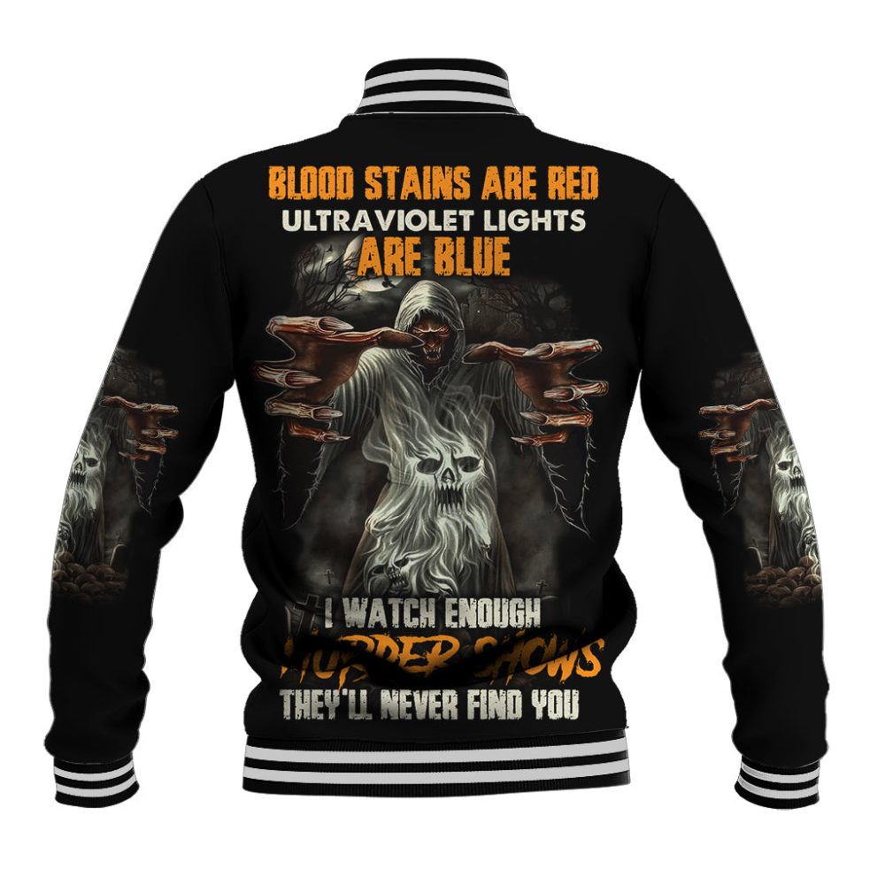 They'Ll Never Find You Baseball Jacket Ts04